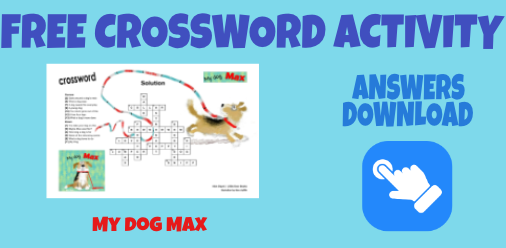 crossword answers activity download my dog max alan dapre
